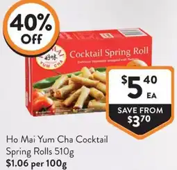Foodworks Ho Mai Yum Cha Cocktail Spring Rolls offer