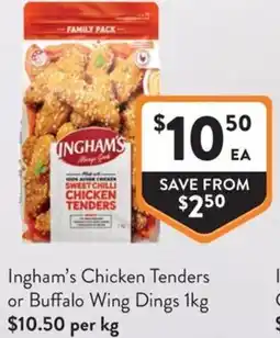 Foodworks Ingham's Chicken Tenders or Buffalo Wing Dings offer