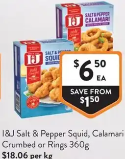 Foodworks I&J Salt & Pepper Squid, Calamari Crumbed or Rings offer