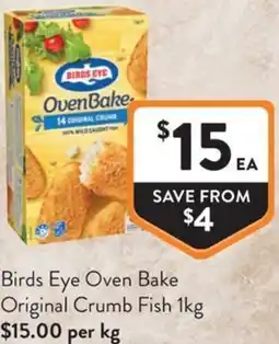 Foodworks Birds Eye Oven Bake Original Crumb Fish offer