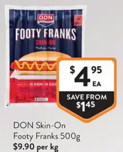 Foodworks DON Skin-On Footy Franks offer