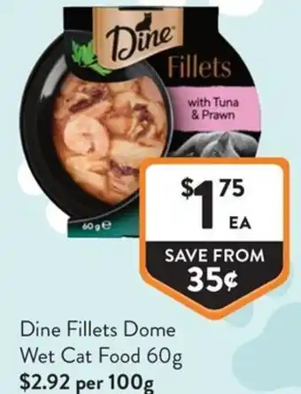 Foodworks Dine Fillets Dome Wet Cat Food offer