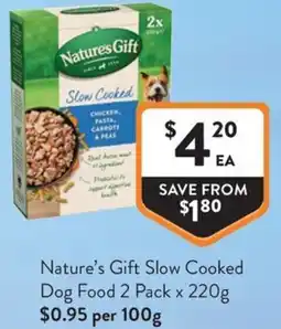 Foodworks Nature's Gift Slow Cooked Dog Food offer