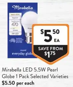 Foodworks Mirabella LED 5.5W Pearl Globe offer