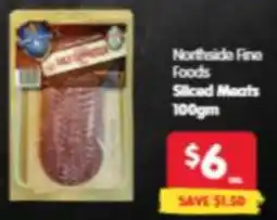 Spar Northside Fine Foods Sliced Meats offer