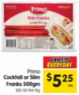 Spar Primo Cocktall or Slim Franks offer
