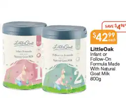 Soul Pattinson Chemist LittleOak Infant or Follow On Formula Made With Natural Goat Milk offer