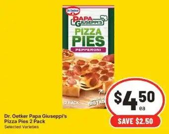 IGA Dr. Oetker Papa Giuseppi's Pizza Pies offer