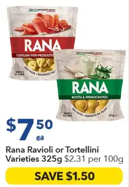 Ritchies Rana Ravioli or Tortellini Varieties offer