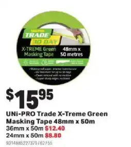 Mitre 10 UNI-PRO Trade X-Treme Green Masking Tape offer