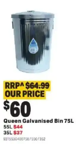 Mitre 10 Queen Galvanised Bin offer