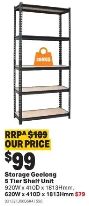 Mitre 10 Storage Geelong 5 Tier Shelf Unit offer