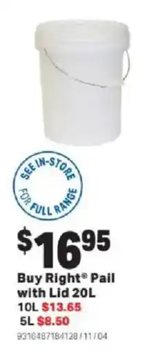 Mitre 10 Buy RightⓇ Pail with Lid offer