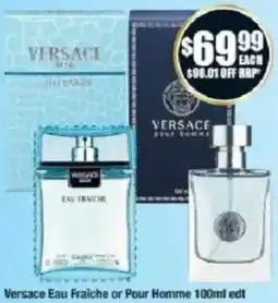 Chemist Warehouse Versace Eau Fraiche or Pour Homme edt offer