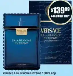 Chemist Warehouse Versace Eau Fraiche Extrême edp offer