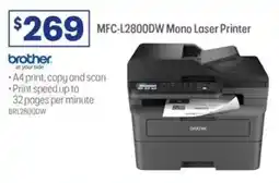 Officeworks MFC-L2800DW Mono Laser Printer offer