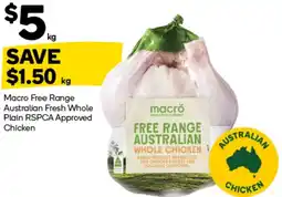 Woolworths Macro Free Range Australian Fresh Whole Plain RSPCA Approved Chicken offer