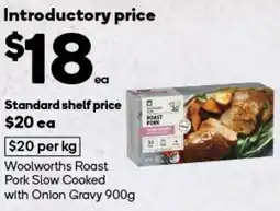 Woolworths Woolworths Roast Pork Slow Cooked with Onion Gravy offer