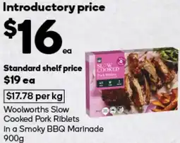 Woolworths Woolworths Slow Cooked Pork Riblets in a Smoky BBQ Marinade offer
