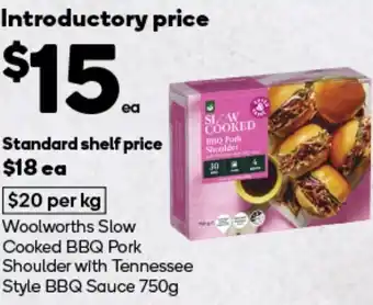 Woolworths Woolworths Slow Cooked BBQ Pork Shoulder with Tennessee Style BBQ Sauce offer