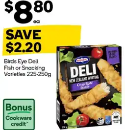 Woolworths Birds Eye Deli Fish or Snacking offer