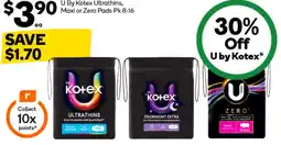 Woolworths U By Kotex Ultrathins, Maxi or Zero Pads offer