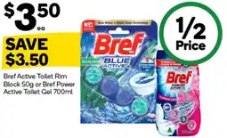 Woolworths Bref Active Toilet Rim Block 50g or Bref Power Active Toilet Gel offer
