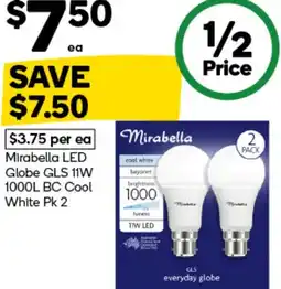 Woolworths Mirabella LED Globe GLS 11W 1000L BC Cool White offer
