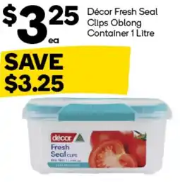 Woolworths Décor Fresh Seal Clips Oblong Container offer