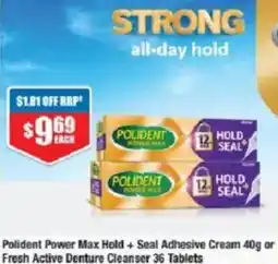 Chemist Warehouse Polident Power Max Hold + Seal Adhesive Cream or Fresh Active Denture Cleanser offer
