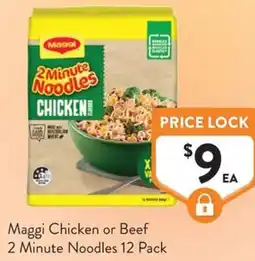 Foodworks Maggi Chicken or Beef 2 Minute Noodles offer