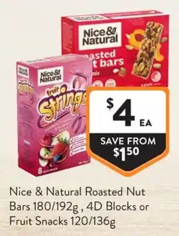 Foodworks Nice & Natural Roasted Nut Bars 4D Blocks or Fruit Snacks offer
