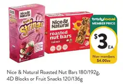 Foodworks Nice & Natural Roasted Nut Bars 4D Blocks or Fruit Snacks offer