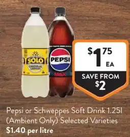 Foodworks Pepsi or Schweppes Soft Drink Ambient Only offer