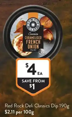 Foodworks Red Rock Deli Classics Dip offer