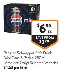 Foodworks Pepsi or Schweppes Soft Drink Mini Cans Ambient Only offer