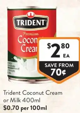 Foodworks Trident Coconut Cream or Milk offer