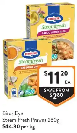 Foodworks Birds Eye Steam Fresh Prawns offer