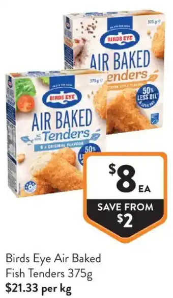 Foodworks Birds Eye Air Baked Fish Tenders offer