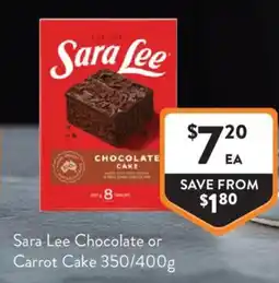 Foodworks Sara Lee Chocolate or Carrot Cake offer