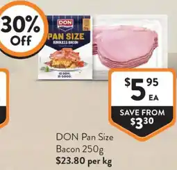 Foodworks Don pan size bacon offer