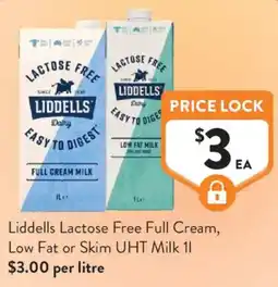 Foodworks Liddells lactose free full cream, low fat or skim uht milk offer