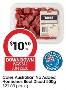 Coles Coles Australian No Added Hormones Beef Diced offer