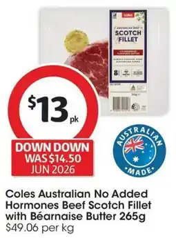 Coles Coles Australian No Added Hormones Beef Scotch Fillet with Béarnaise Butter offer