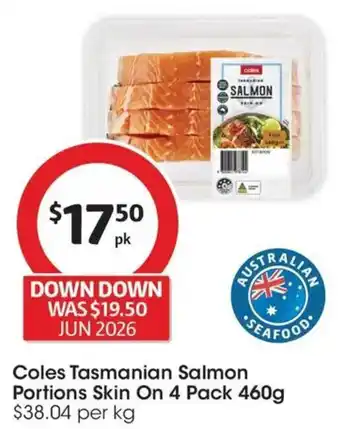 Coles Coles Tasmanian Salmon Portions Skin On offer