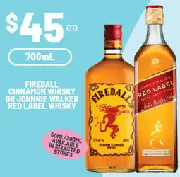 IGA Liquor Fireball cinnamon whisky or johnnie walker red label whisky offer