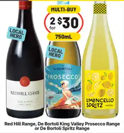 IGA Liquor Red hill range, de bortoli king valley prosecco range or de bortoli spritz range offer