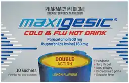 Pharmacy Best Buys Maxigesic Cold & Flu Hot Drink 10 Sachets offer