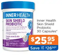 Good Price Pharmacy Inner Health Skin Shield Probiotic 30 Capsules offer