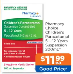 Good Price Pharmacy Pharmacy Choice Children's Paracetamol 5 - 12 Years Suspension offer